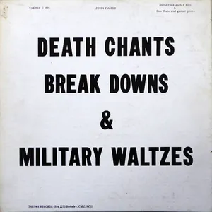 Death chants, breakdowns & military waltzes